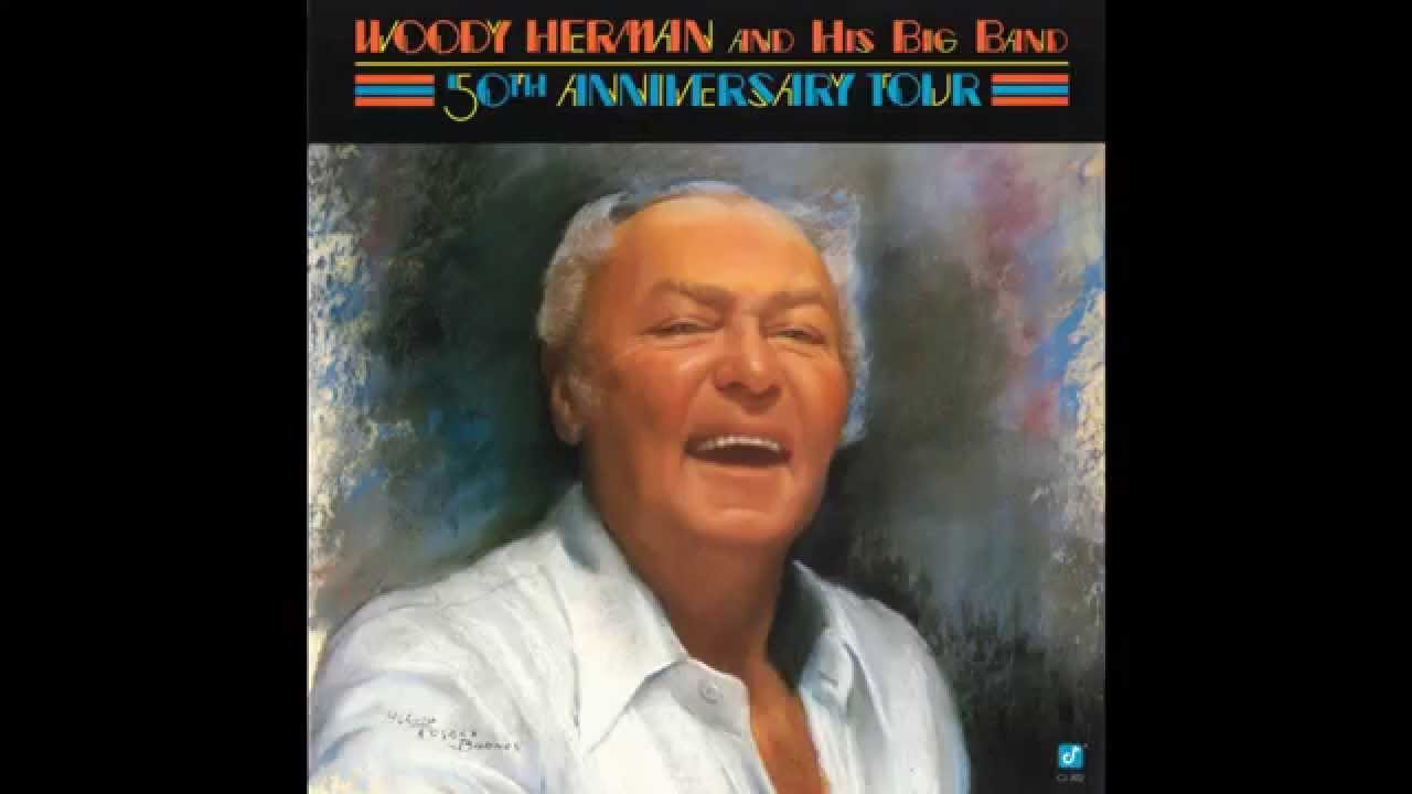Woody Herman And His Big Band / 50th Anniversary Tour, Side A