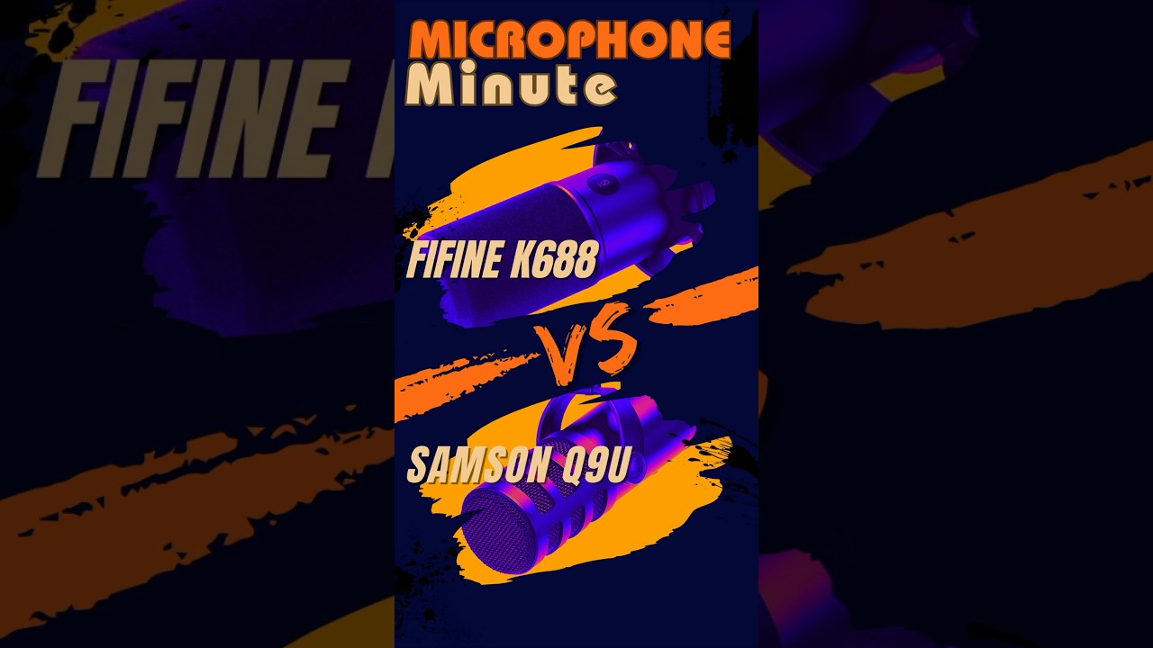 Fifine k688 vs. Samson Q9u