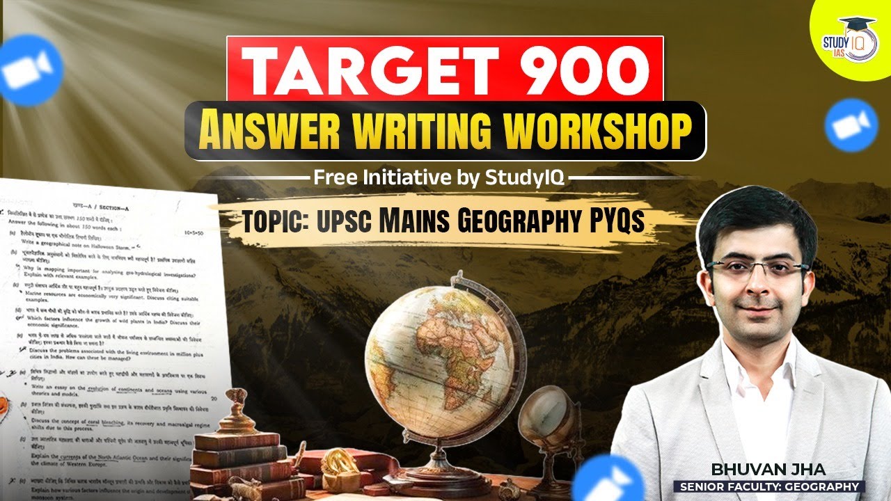 Geography PYQ Answer Writing Workshop By Bhuvan Zoom | UPSC 2026