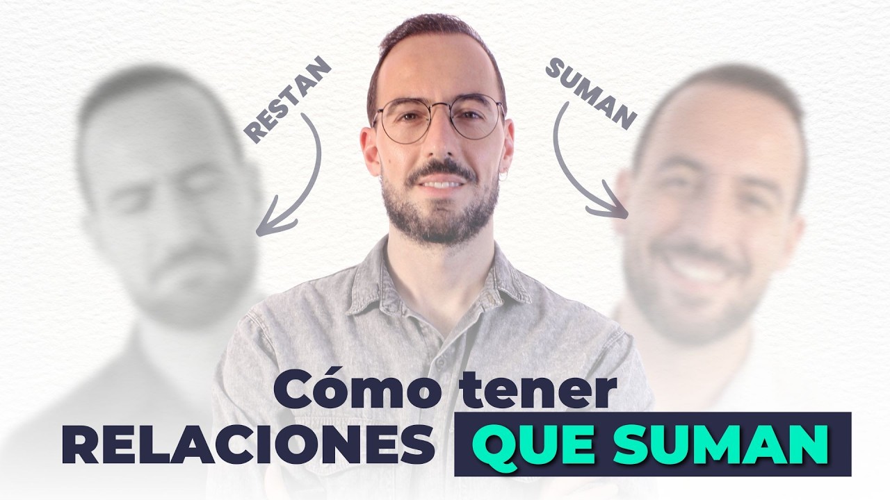Cómo construir BUENAS RELACIONES que te APORTEN en lugar de AGOTARTE | Con Laureano Pérez de IPP