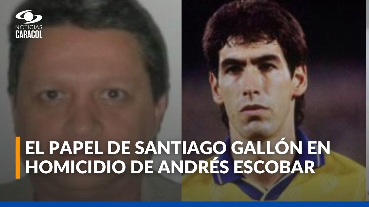 Él era Santiago Gallón, vinculado a homicidio de Andrés Escobar que fue asesinado en México