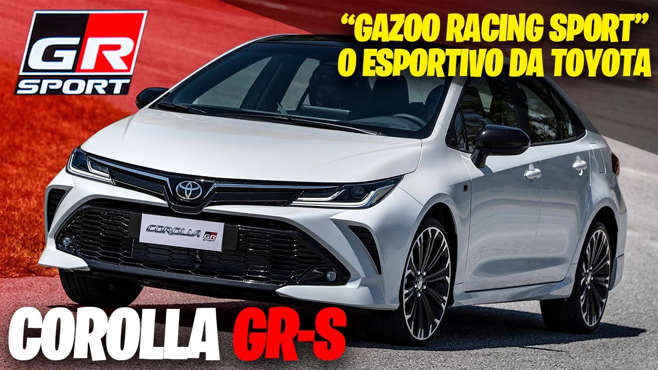 AVALIAÇÃO TOYOTA COROLLA GR-S 2022 - ESPORTIVO DE VERDADE?