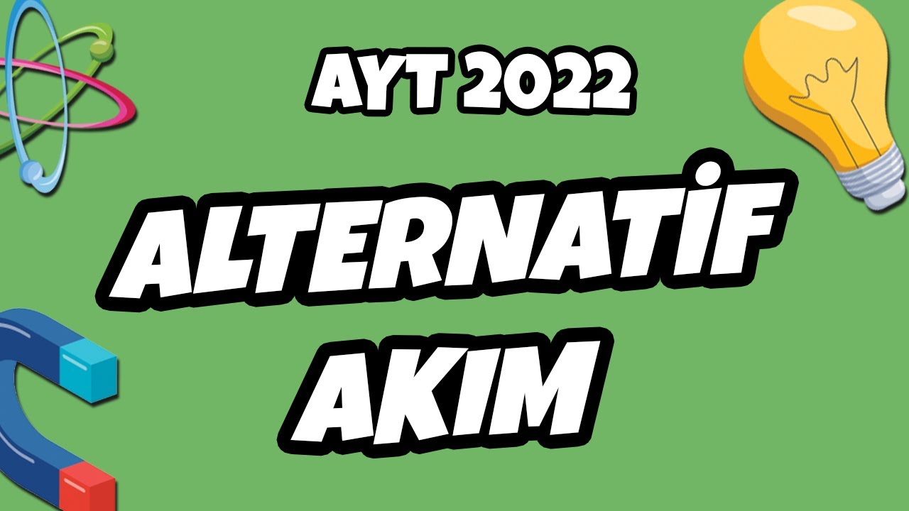 AYT Fizik - Alternatif Akım | AYT Fizik 2022 #hedefekoş