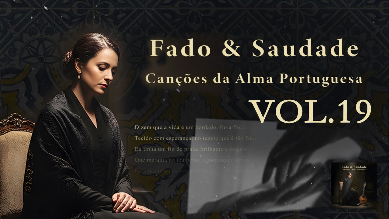 Portuguese Fado Music | Relaxing Traditional Sounds of Lisbon & PortugalEmocional / alma / VOL.19