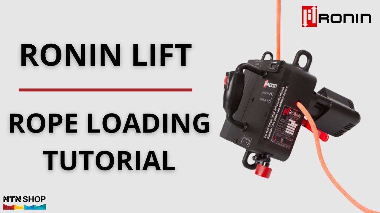 Ronin Lift Rope Loading Tutorial