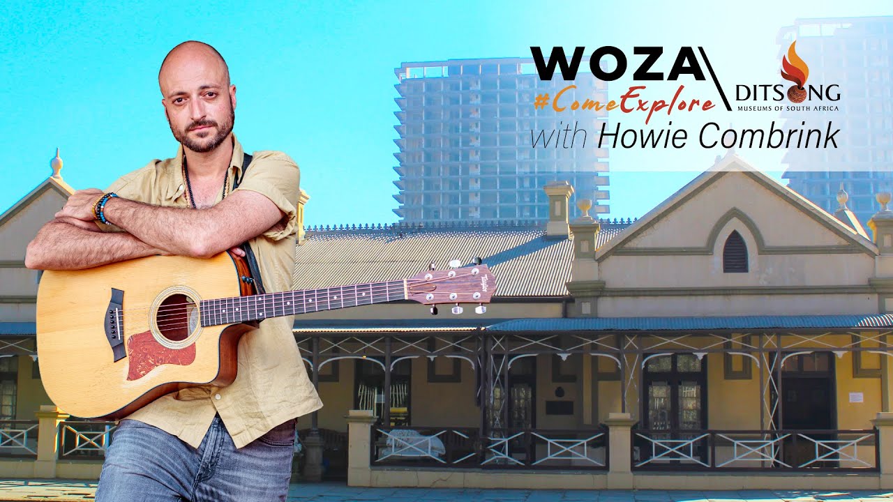 WOZA #ComeExploreDITSONG Museums with Howie Combrink