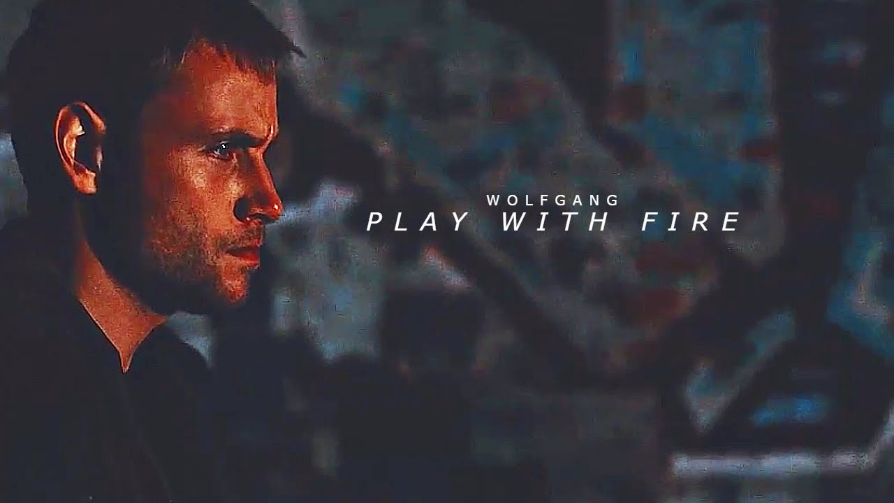Wolfgang [Sense8] · Play with Fire
