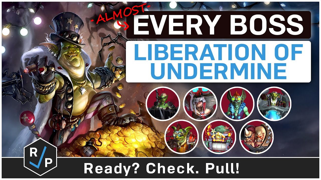 Liberation of Undermine Boss Preview (Every Boss) - The War Within Raid 11.1