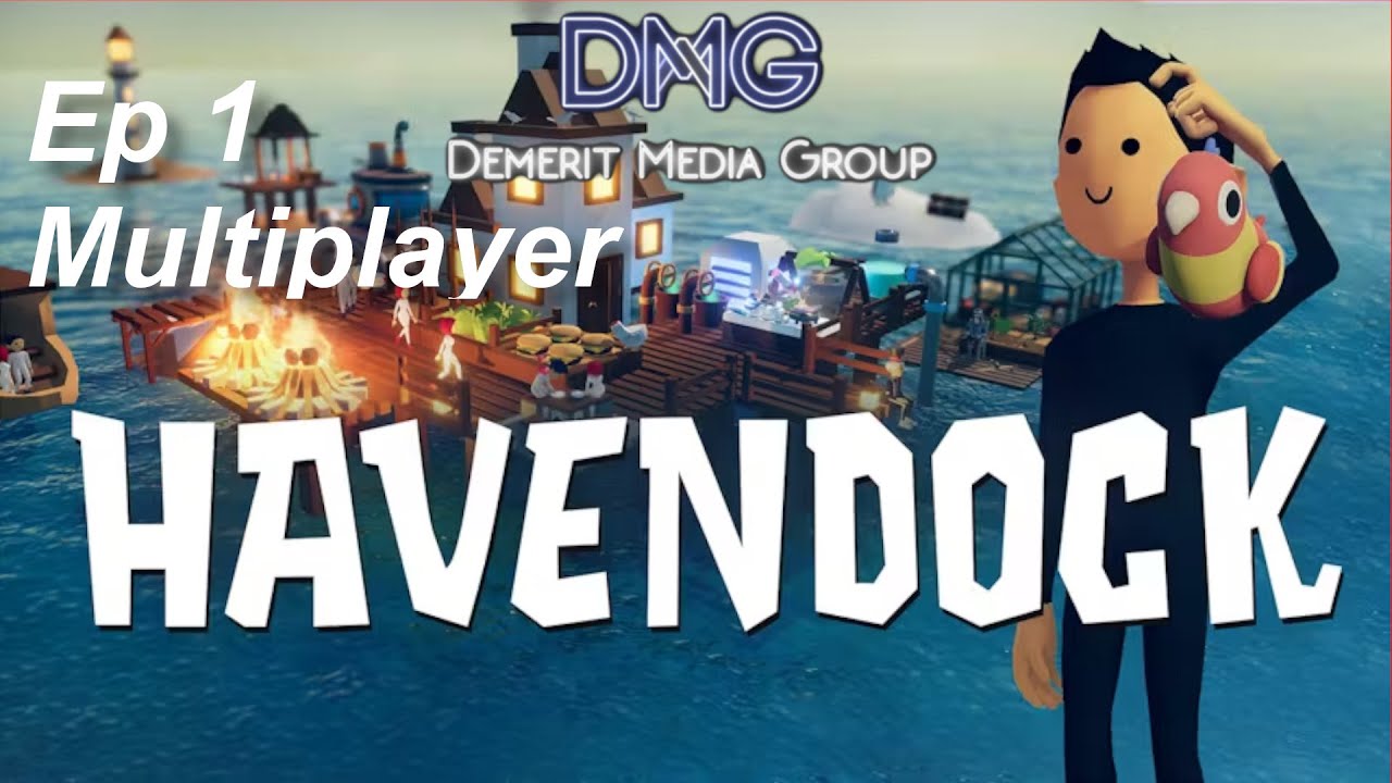 Dock Dock Goose - Havendock Multiplayer Episode 1