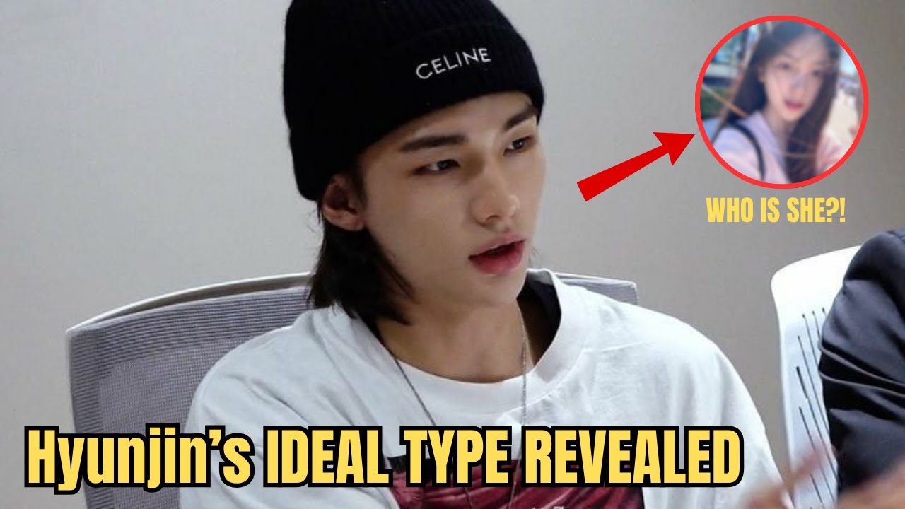 Hyunjin reveals new ideal type - fans immediately match with a rookie trainee?