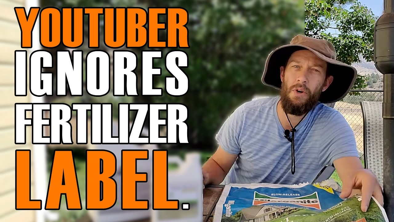 YouTuber Ignores the Turfgrass Fertilizer Label.