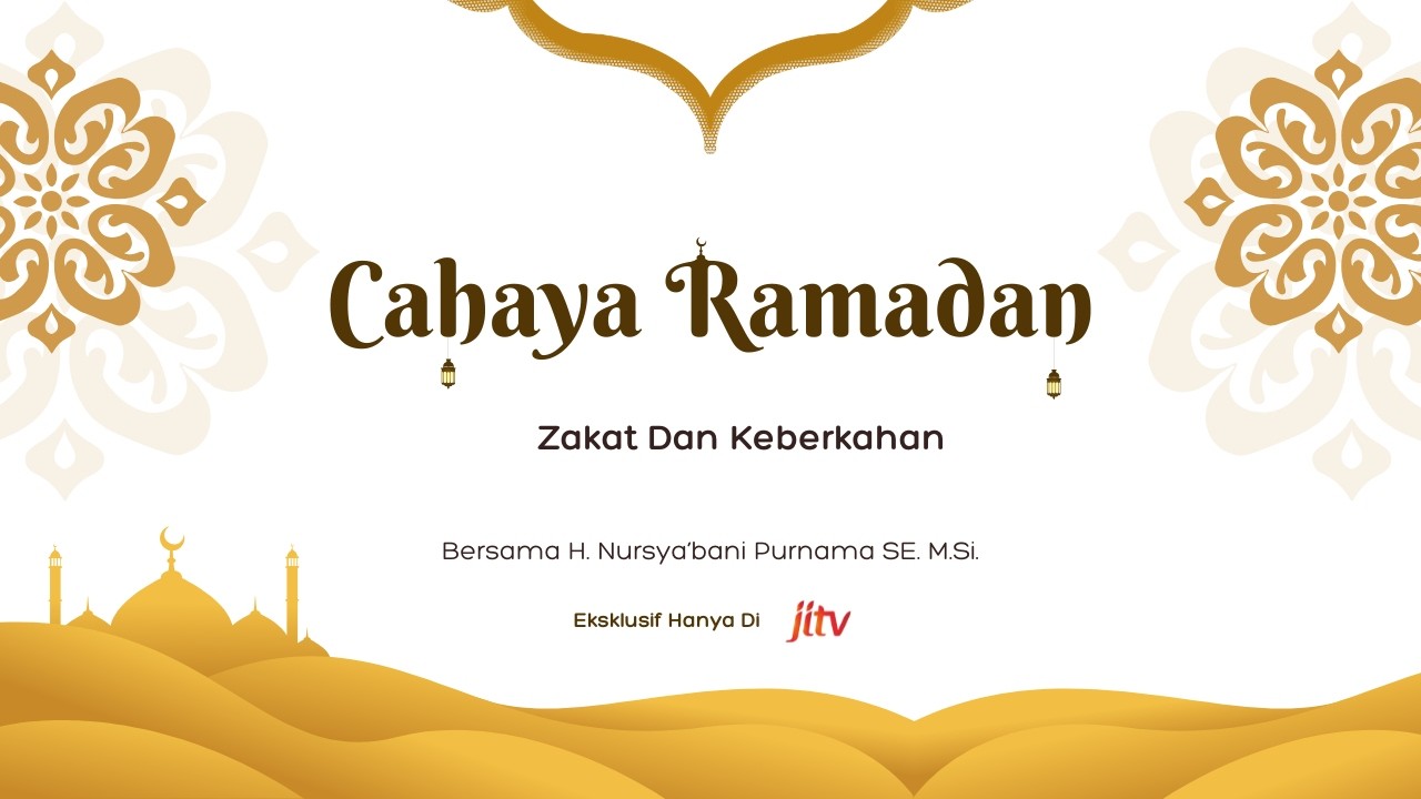 Zakat Dan Keberkahan - Cahaya Ramadan Musim 2 #4