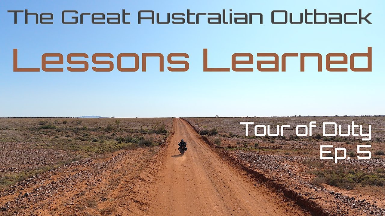 The Great Australian Outback - Solo Tour of Duty Ep 5 -  Lessons Learned
