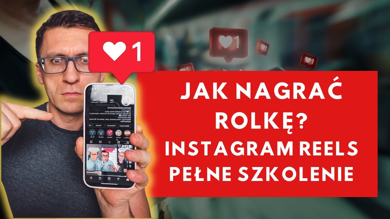 Rolki Na Instagramie Jak Nagrać Pełne Szkolenie 2022