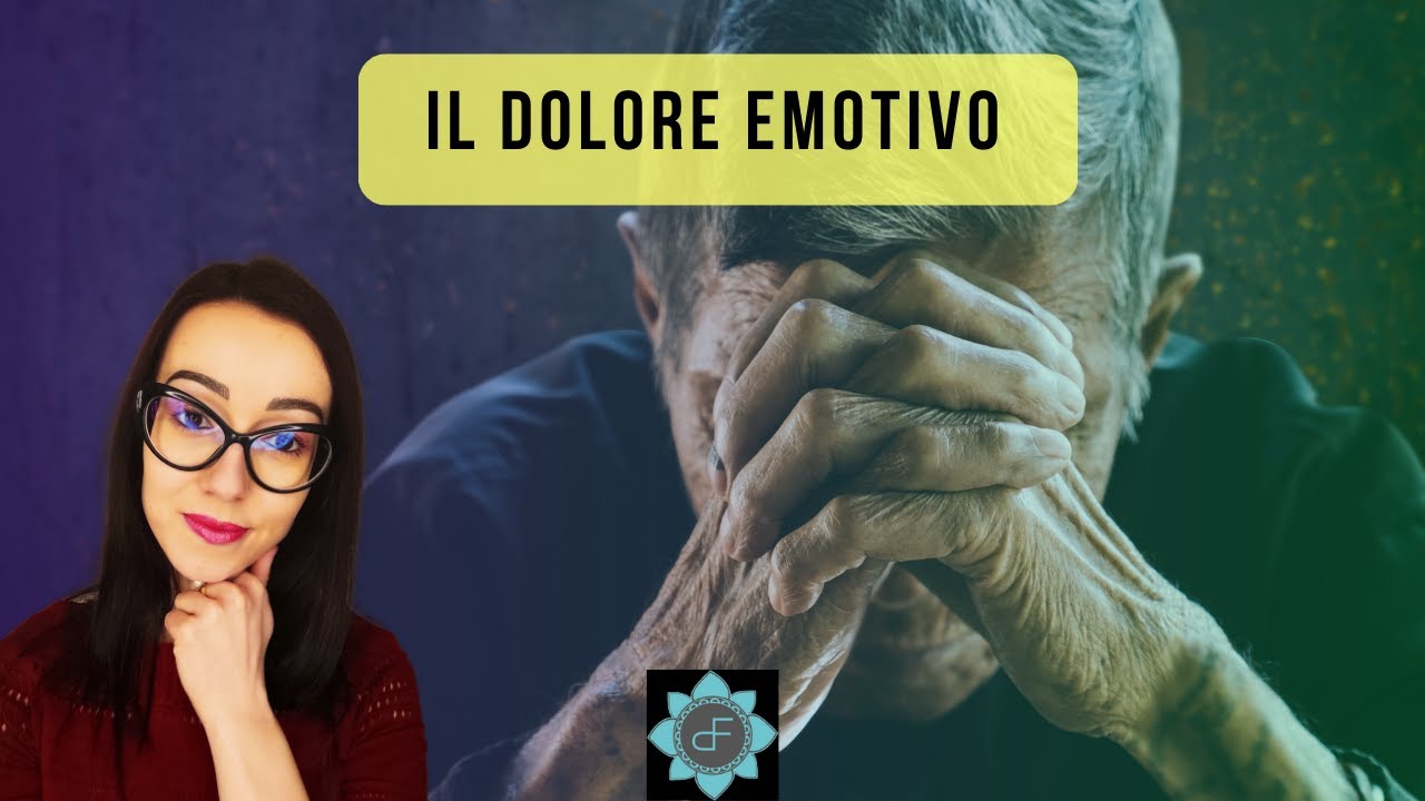 Il Dolore Emotivo. 5 Errori comuni + 1 Esercizio per superarlo.