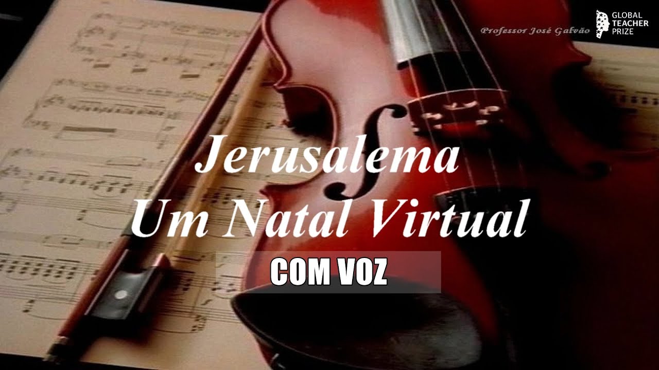 Um Natal Virtual   Jerusalema   Karaoke COM VOZ   Educacao Musical   Jose Galvao
