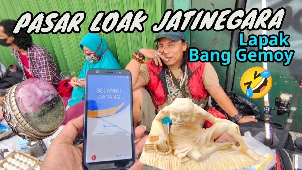 PASAR LOAK JATINEGARA LAPAK BANG GEMOY 🤣🤣🤣