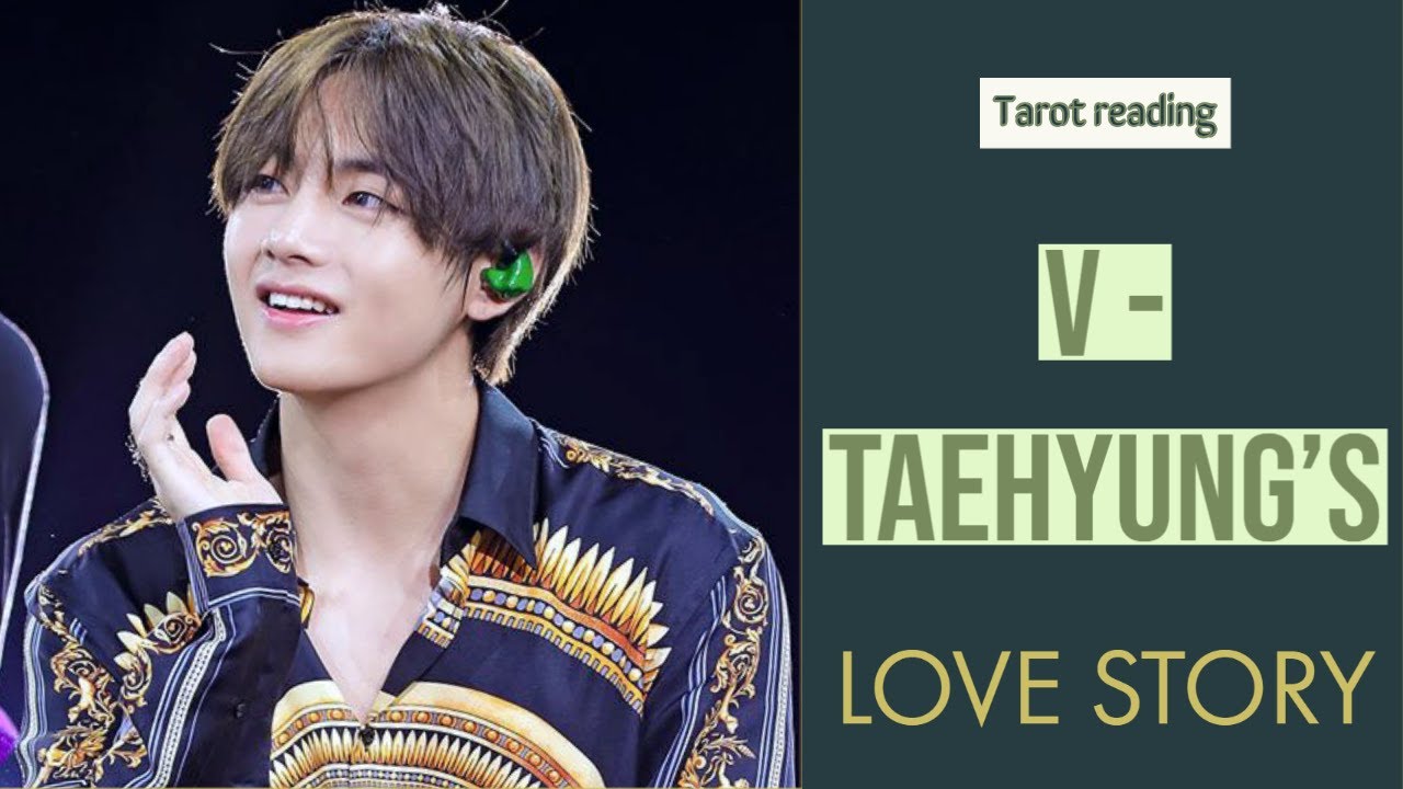 [BTS Tarot Reading] Love story - V - Kim Taehyung
