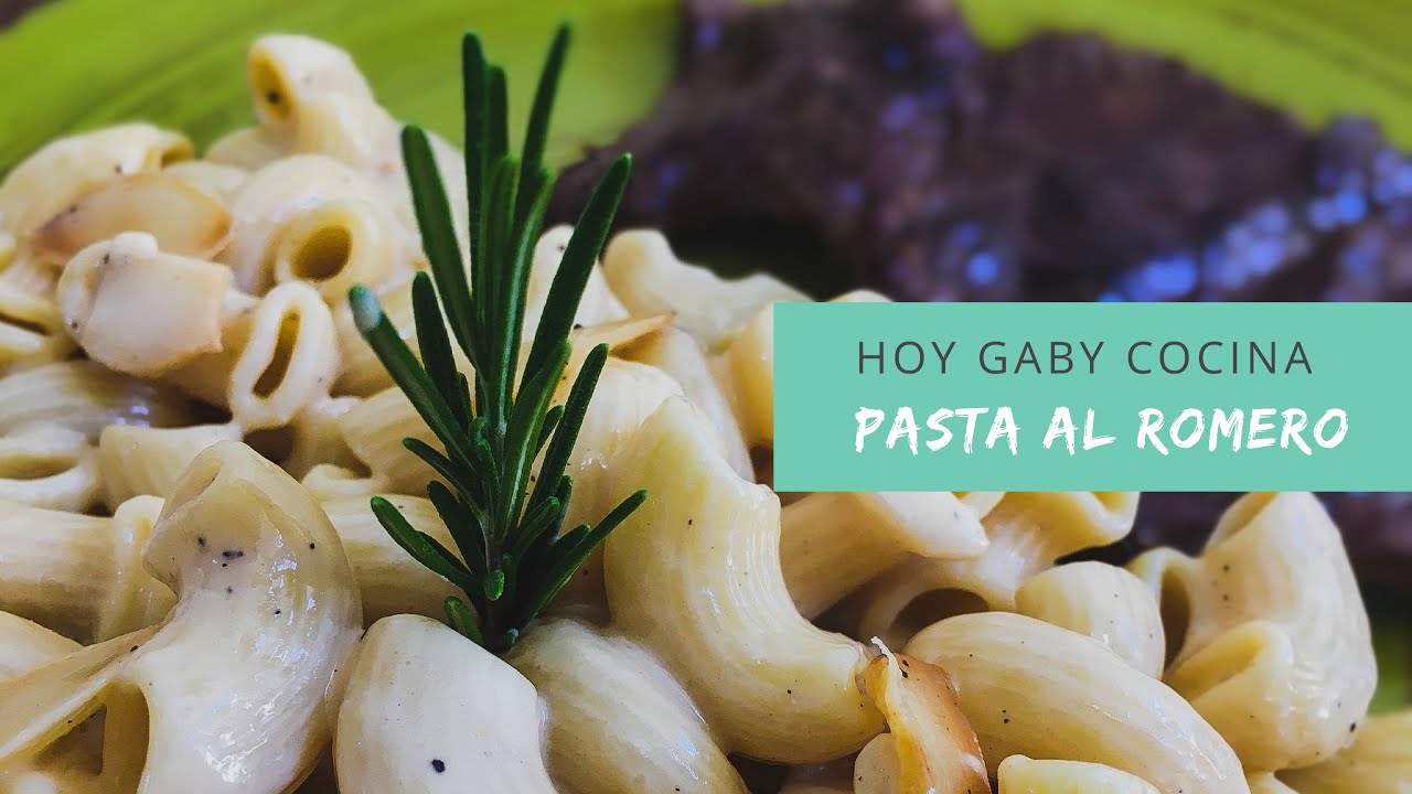 Pasta al Romero | Hoy Gaby Cocina
