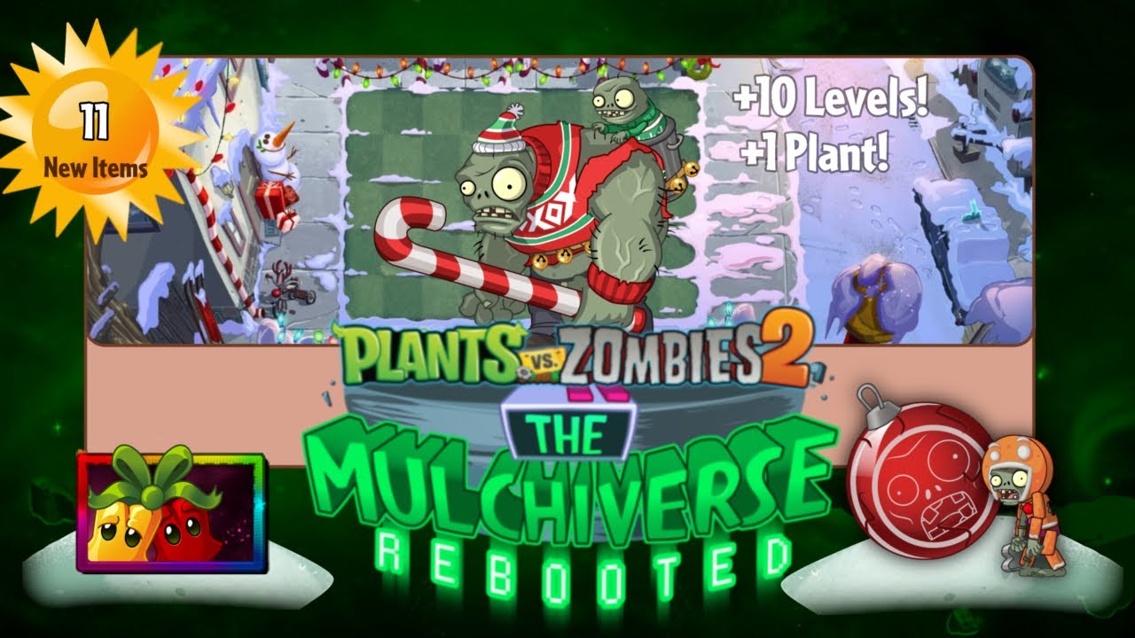 Epic Quest: Winter Wonderland! | Plants Vs Zombies 2 Mulchiverse DLC REBOOTED - Fanmade Content 