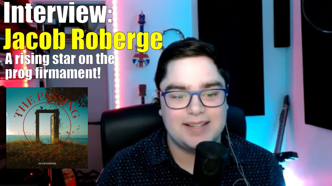 Interview: Jacob Roberge - A rising star on the prog firmament