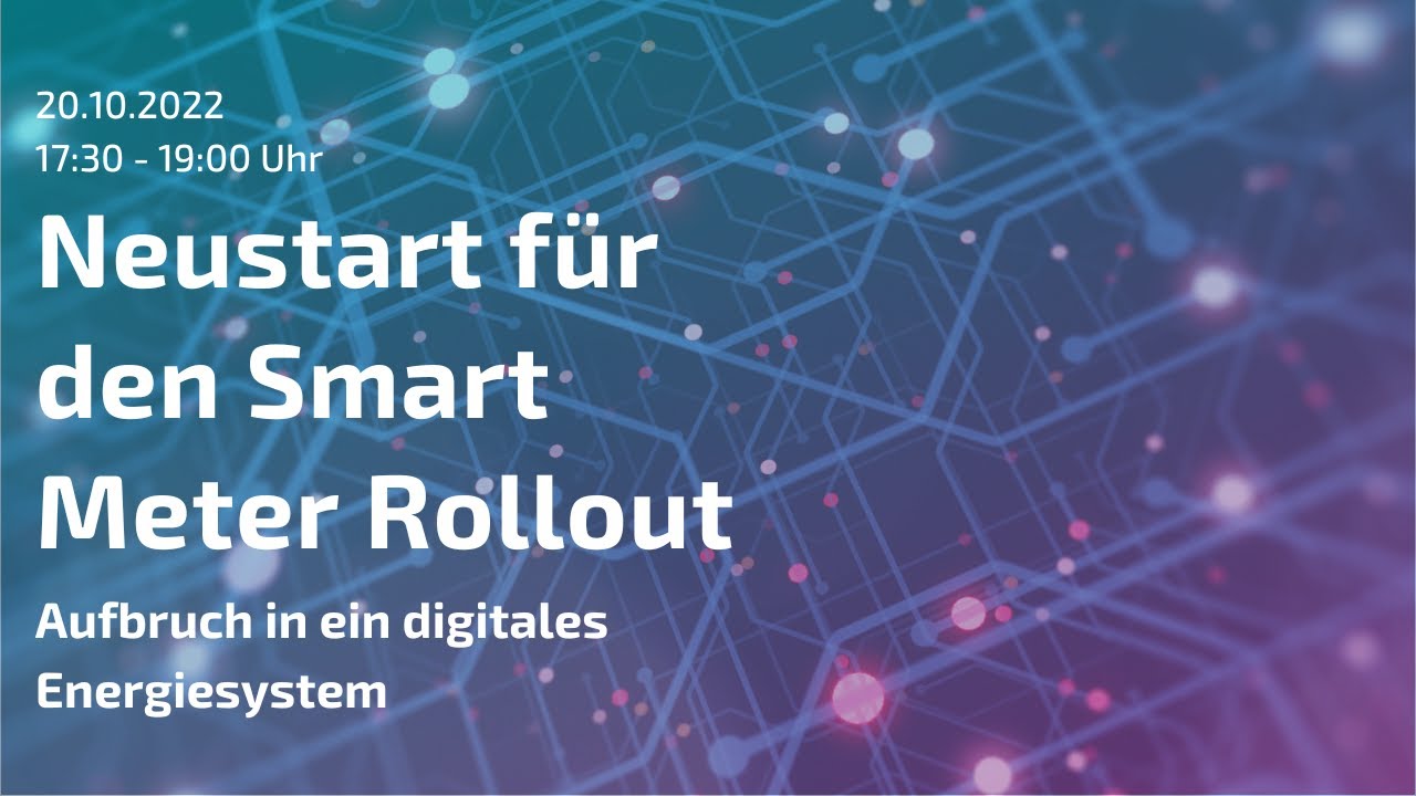Neustart für den Smart Meter Rollout – Aufbruch in ein digitales Energiesystem