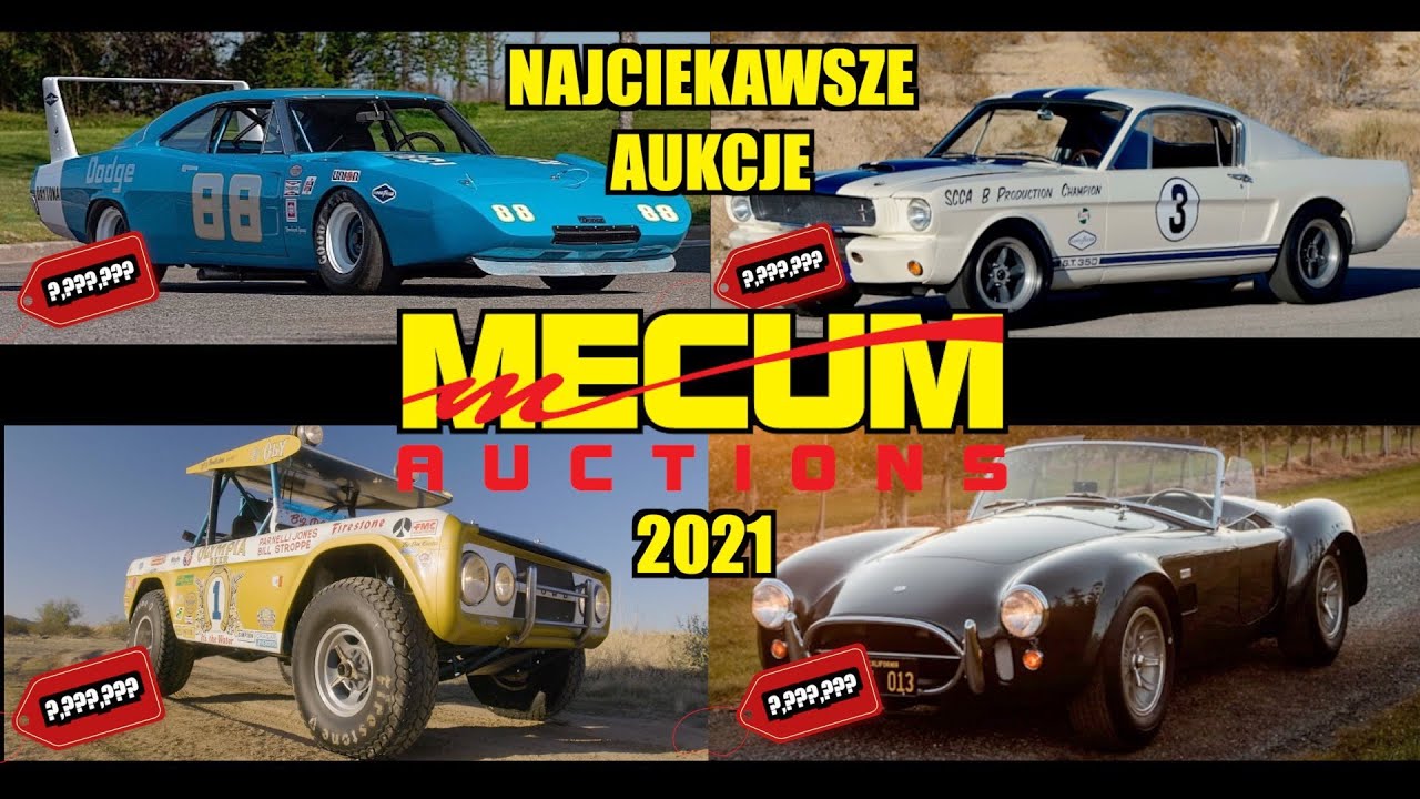 NAJDROŻSZE AUTA na MECUM w 2021 roku!