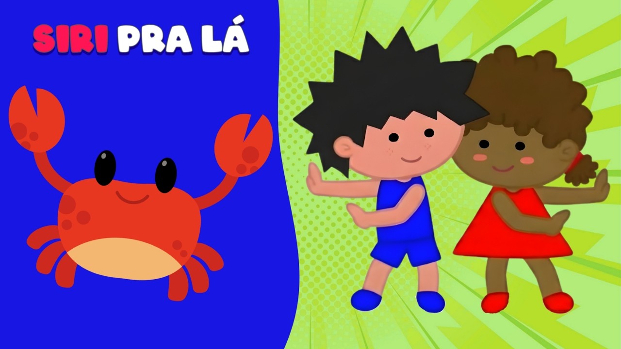 SIRI PRA LÁ - Música Infantil com TuDivertido
