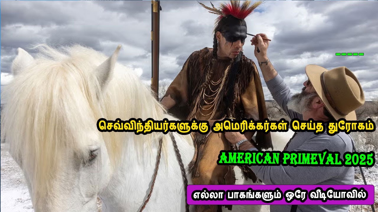 செவ்விந்தியர்களுக்கு அமெரிக்கர்கள் செய்த துரோகம் Mr Tamilan Voice Over Hollywood TV Series in Tamil