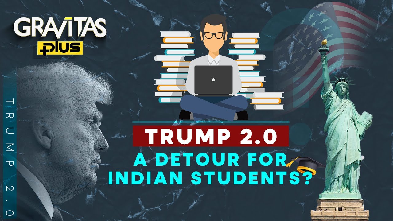 Is The American Dream Ending? Where Do Indian Students Go Next? | Gravitas Plus