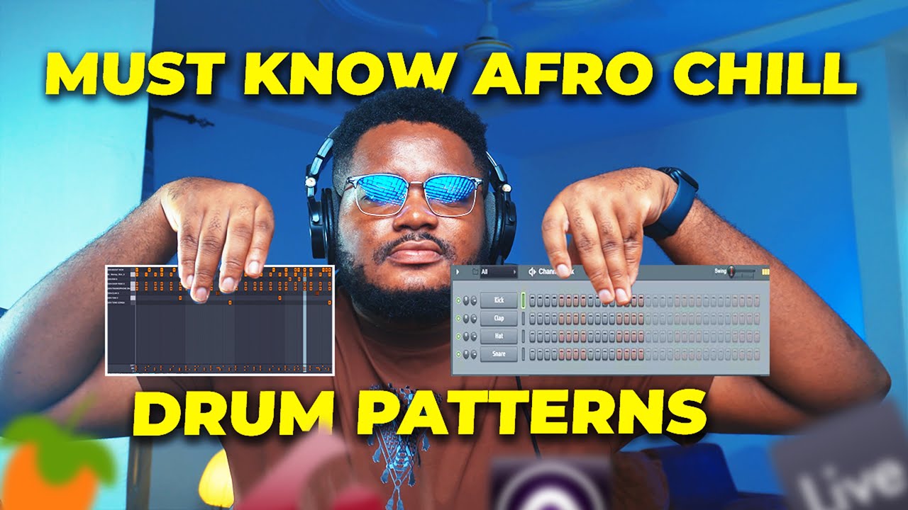 AFRO CHILL DRUM PATTERNS