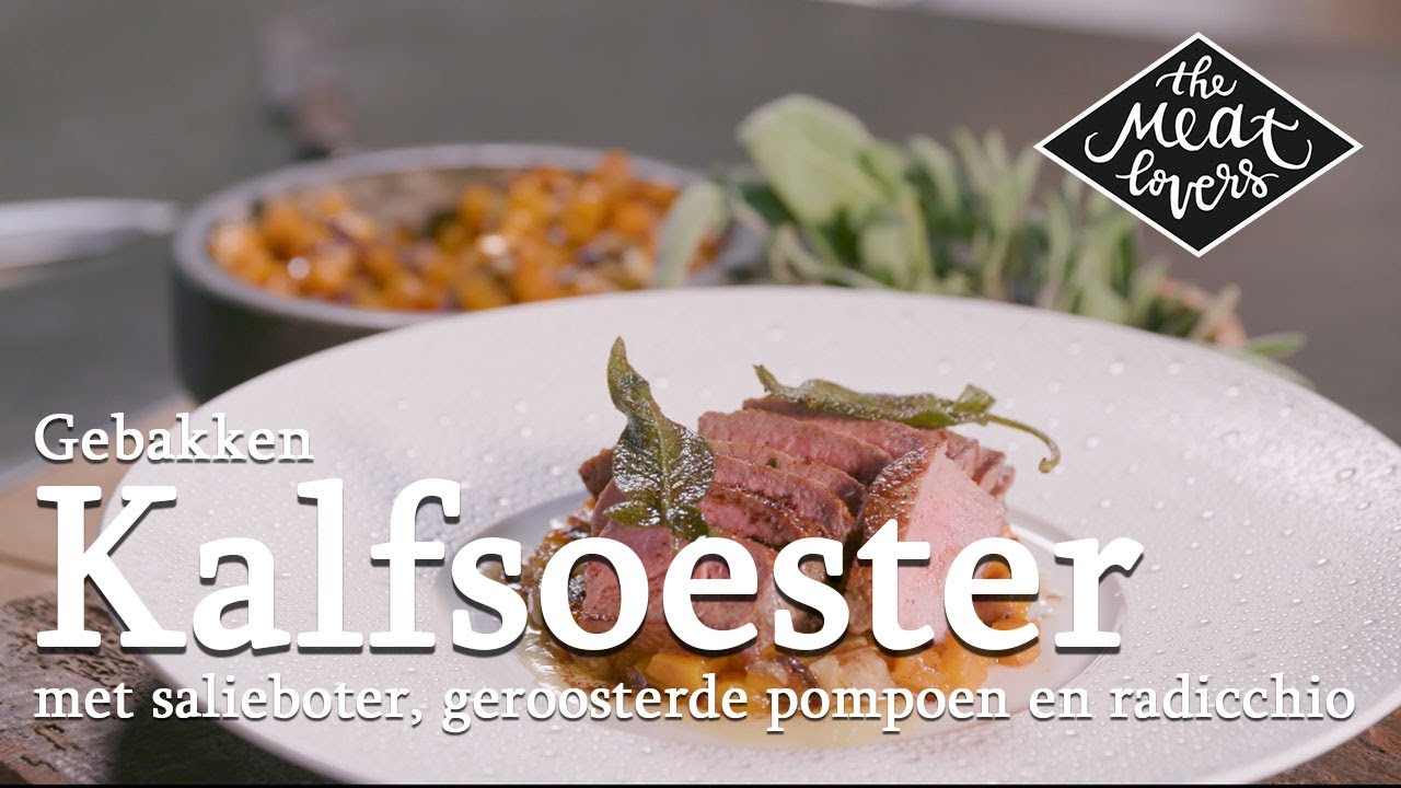 Kalfsoester bakken met Salieboter en Geroosterde Pompoen  | Jonathan Zandbergen | The Meatlovers