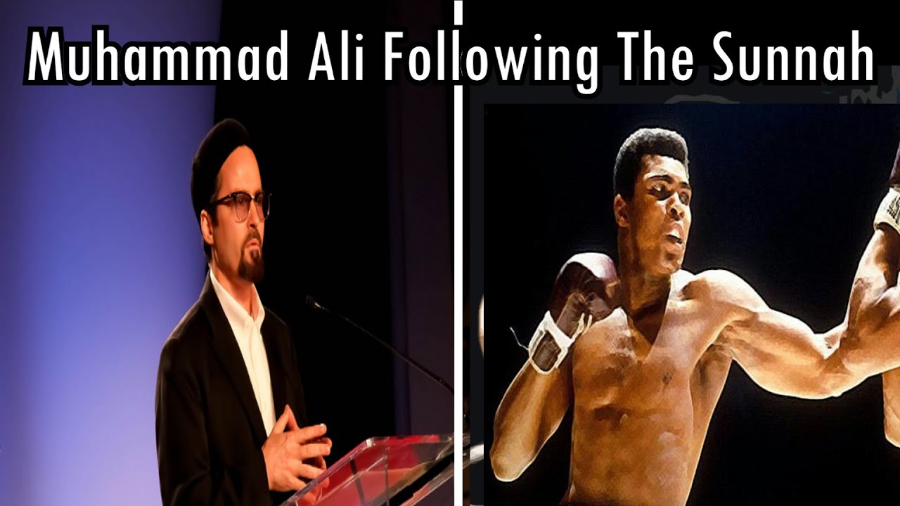 Muhammad Ali Following The Sunnah - Shaykh Hamza Yusuf