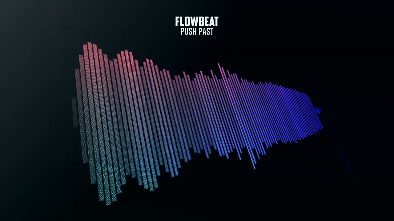 FlowBeat - Push Past [Drum & Bass Mix]