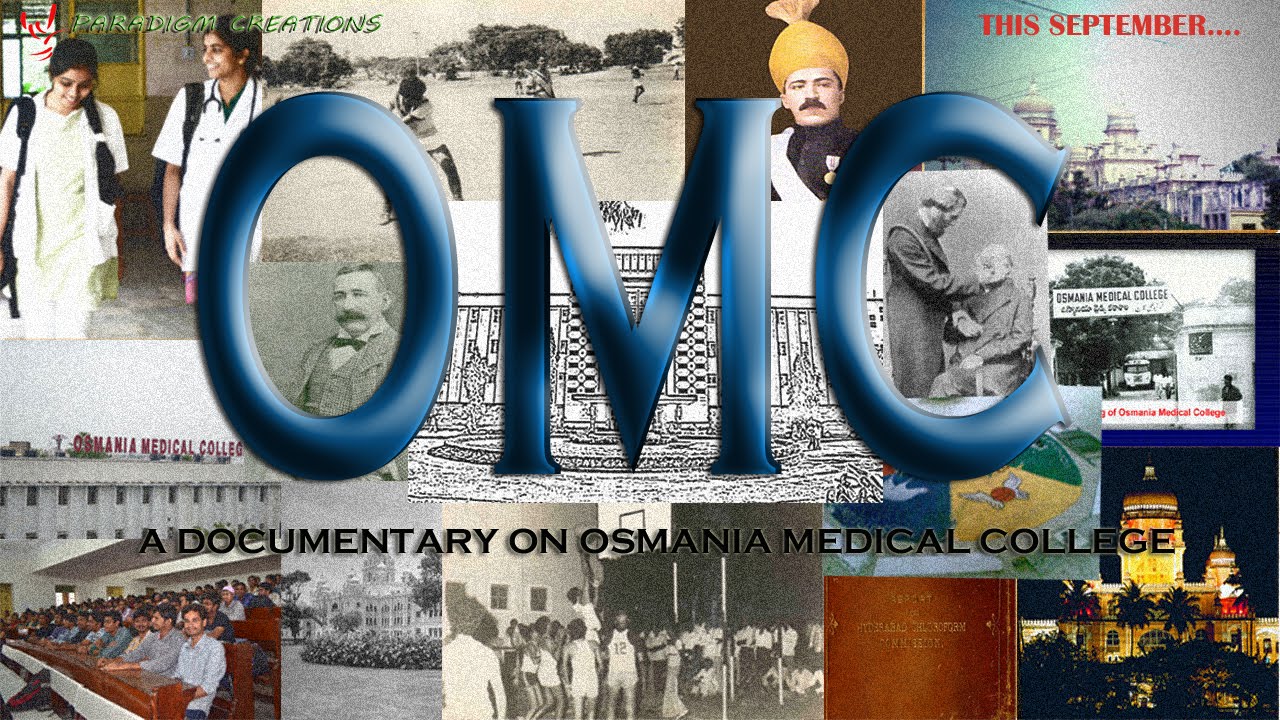 OMC - A DOCUMENTARY ON OSMANIA MEDICAL COLLEGE
