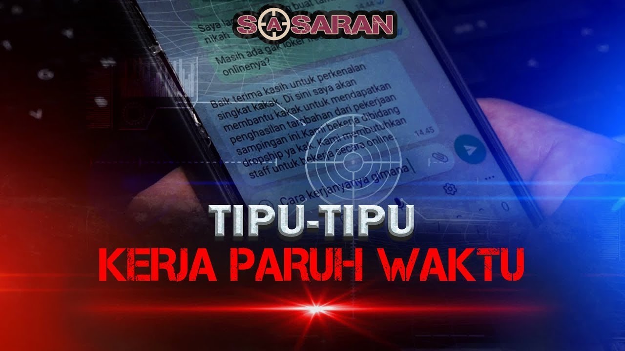 Modus Penipuan Kerja Paruh Waktu Online - SASARAN