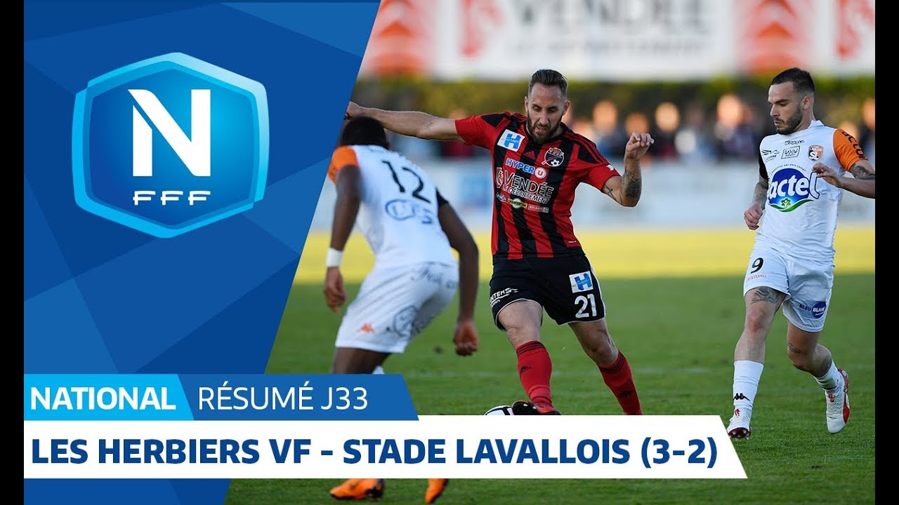 J33 : Vendée Les Herbiers Football - Stade Lavallois (3-2), le résumé I National FFF 2018