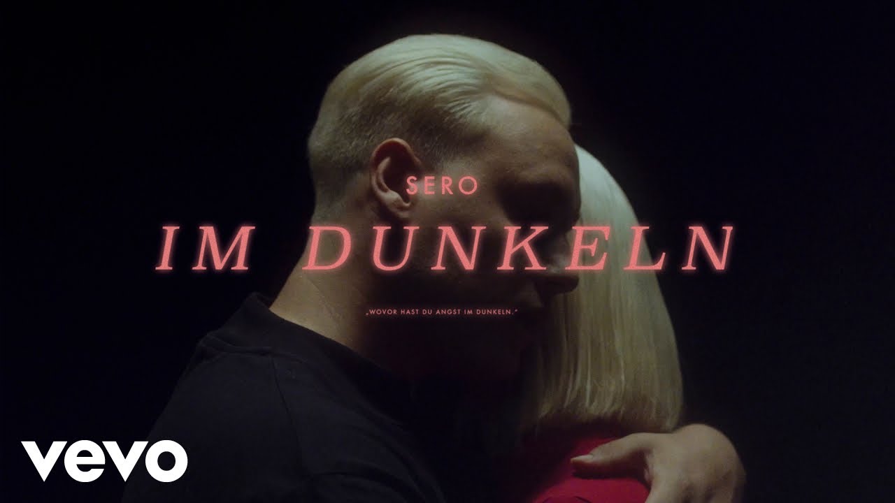 Sero - Im Dunkeln (prod. by Alexis Troy | Official Video)