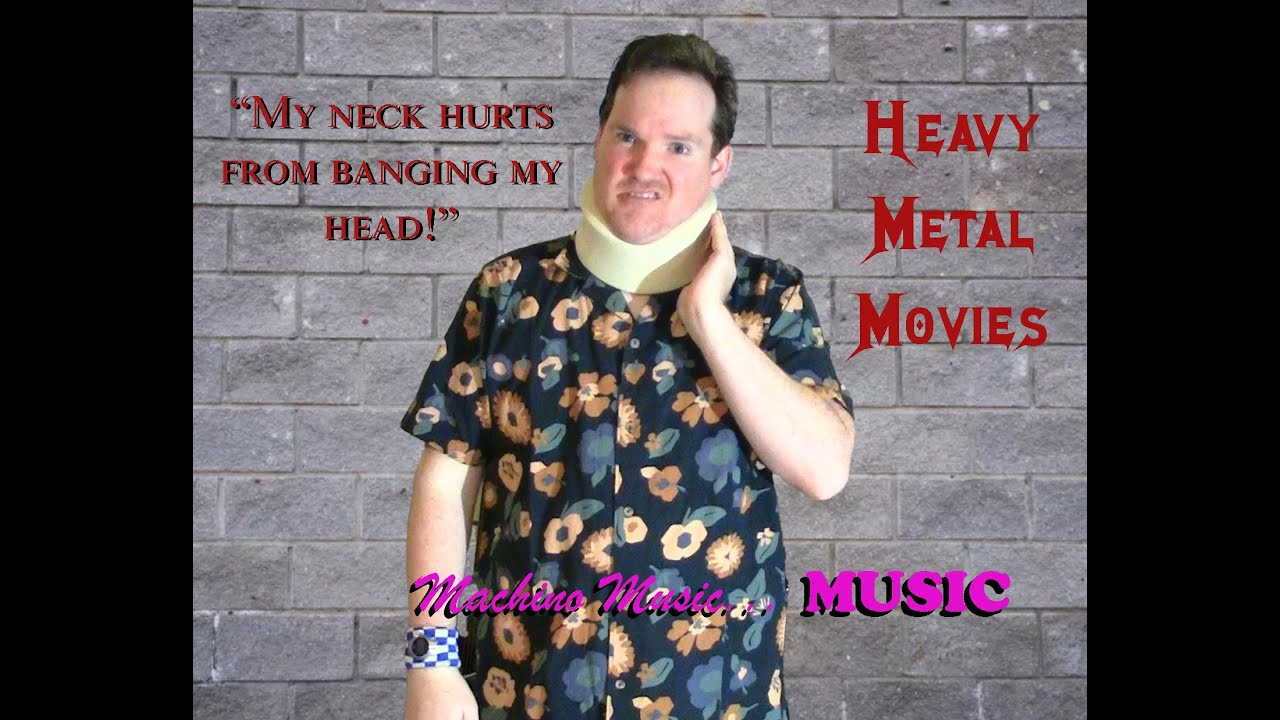 Heavy Metal Movies | Machino Music...Music
