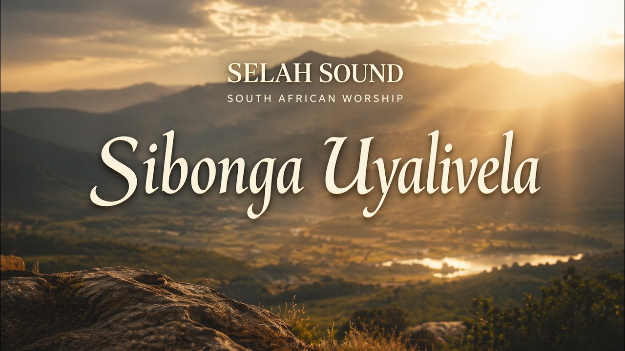 Sibonga UYahweh | South African Worship | isiZulu
