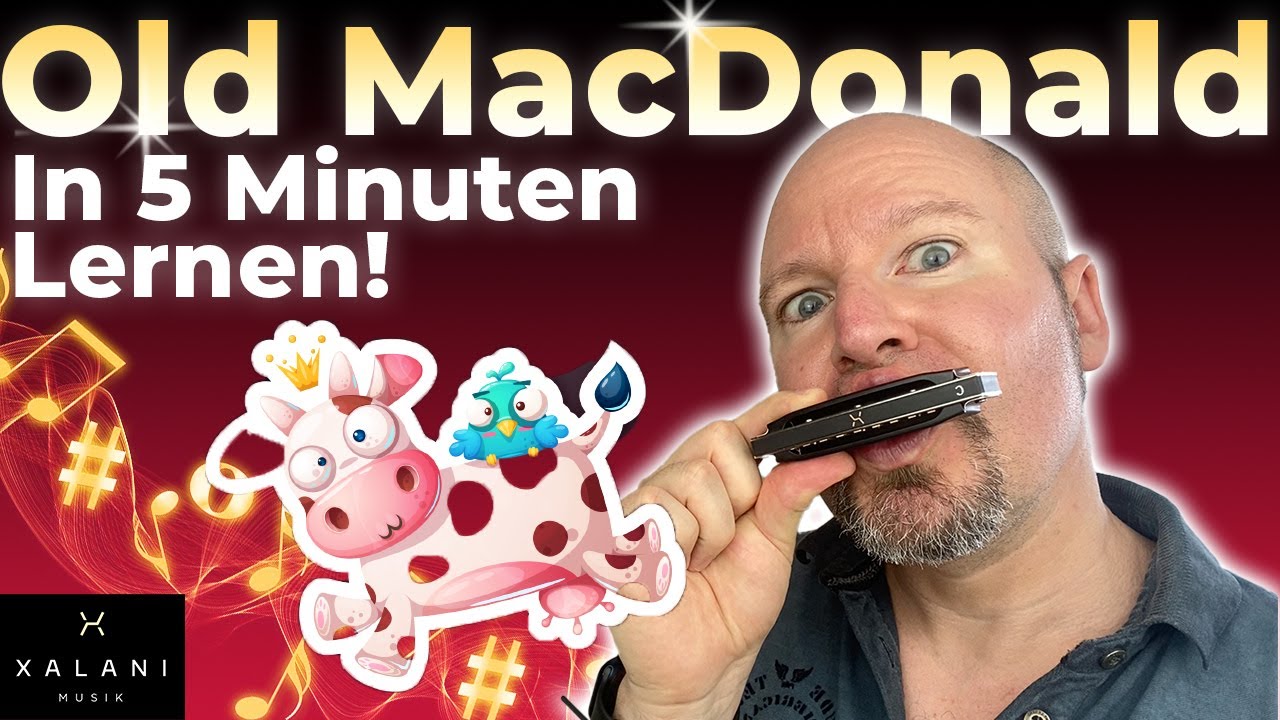 Mundharmonika Lieder für Anfänger: Old MacDonald had a Farm in 5 Minuten lernen!