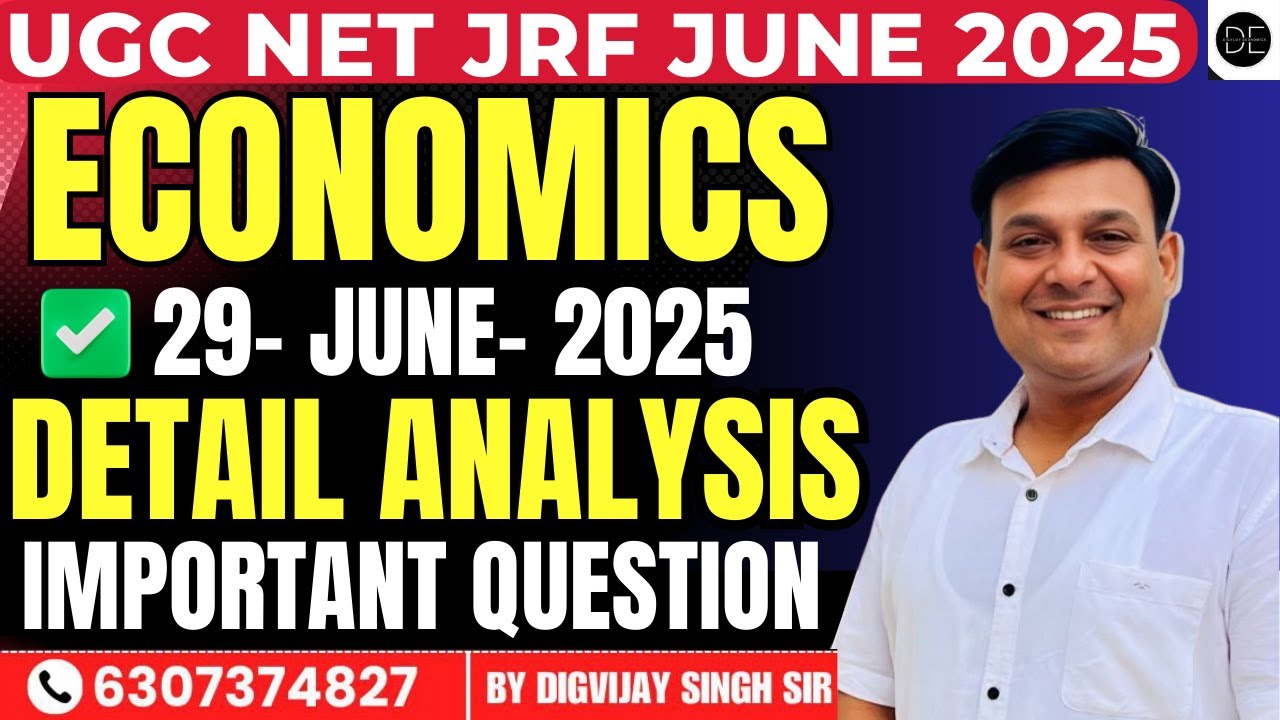 DETAILED ANALYSIS OF JUNE 2025 NET JRF ECONOMICS PAPER |