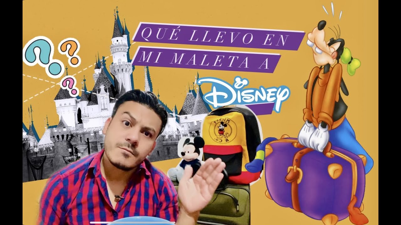 ¿ QUÉ LLEVO EN MI MALETA A DISNEY? 🏰✈️✨