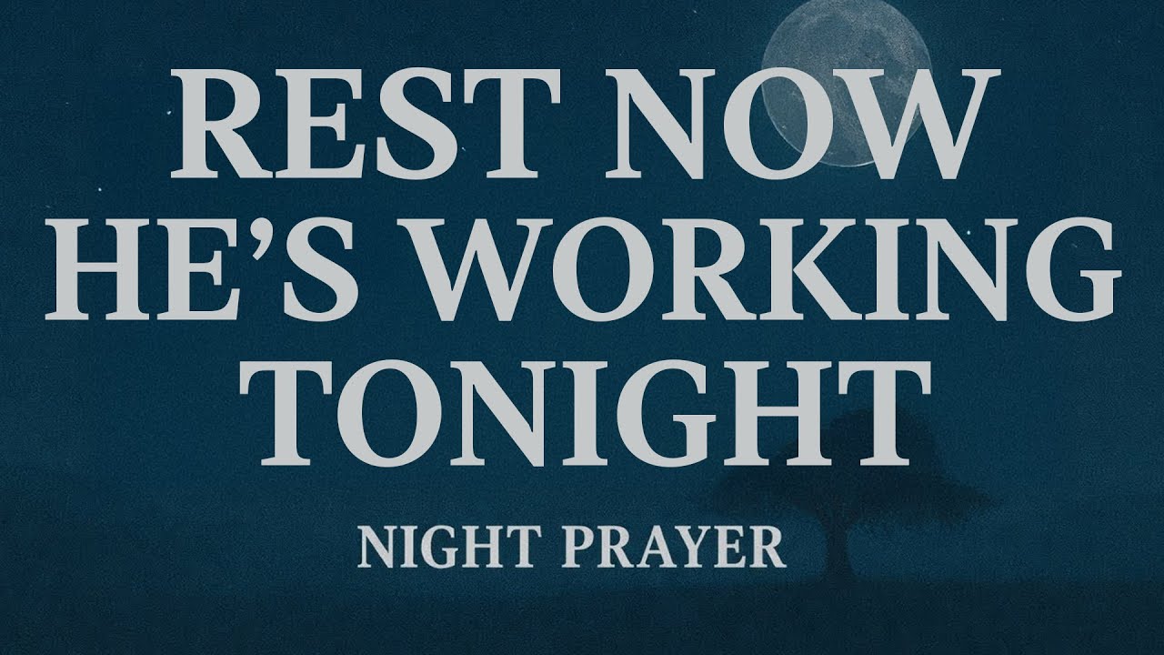 Night Prayer 🌙 Unlock Divine Rest with This Powerful Prayer | Prayer for Sleep | Sleep Blessed