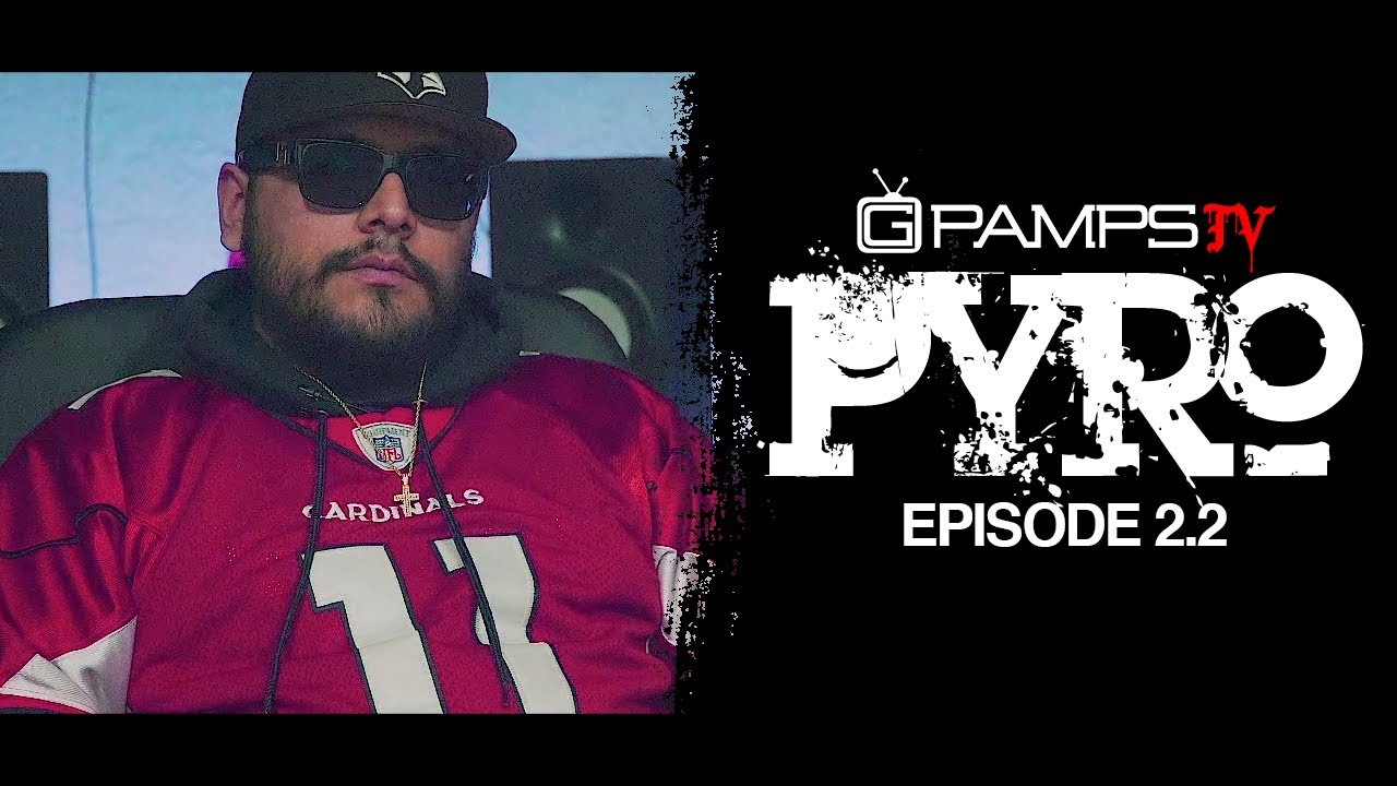 PYRO AZMB EPISODE 2.2 