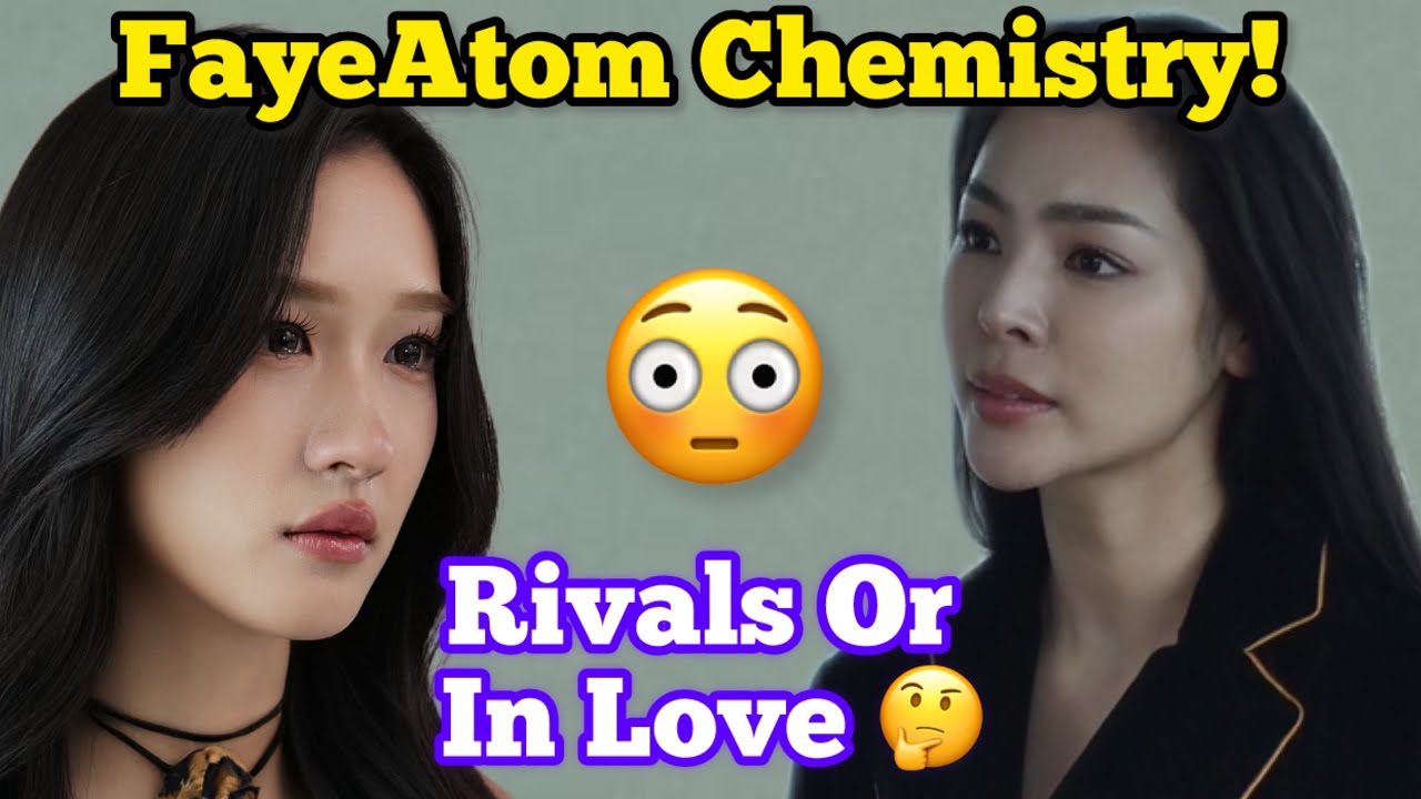 FayeAtom Chemistry 😳 In Love Or Rivals 🔥