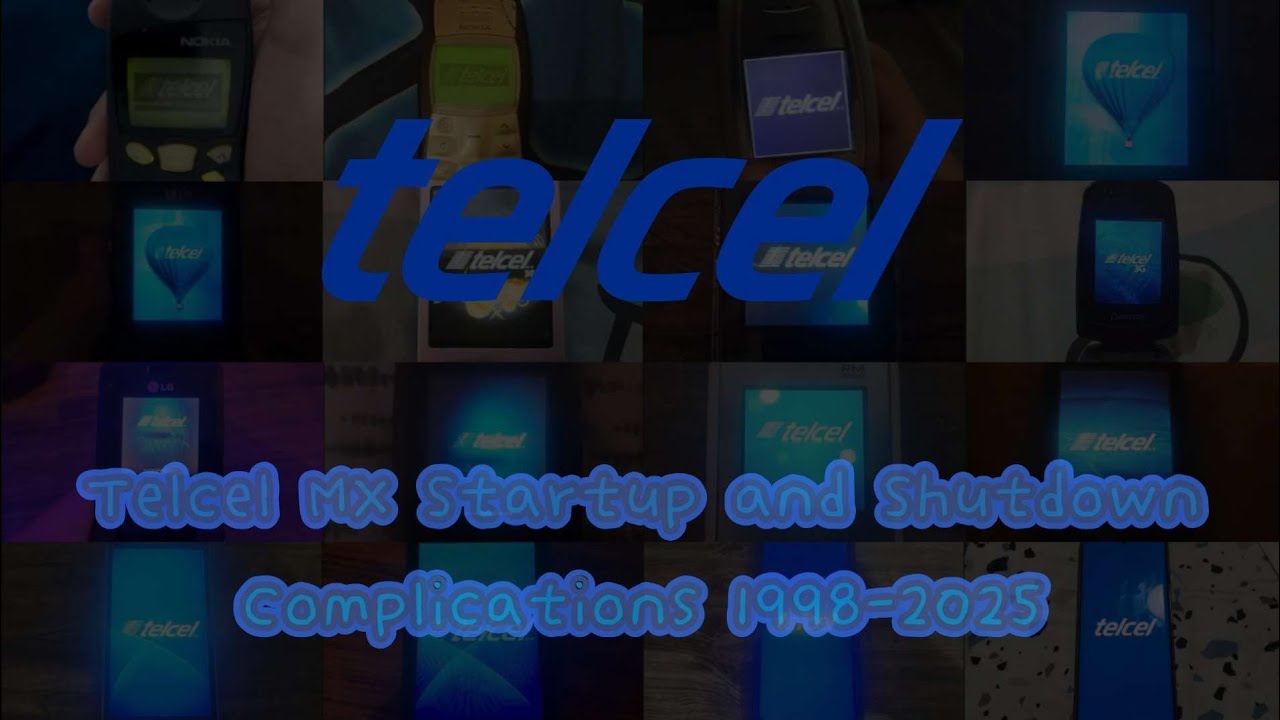 Telcel MX Startup and Shutdown Compliations (1998-2025)