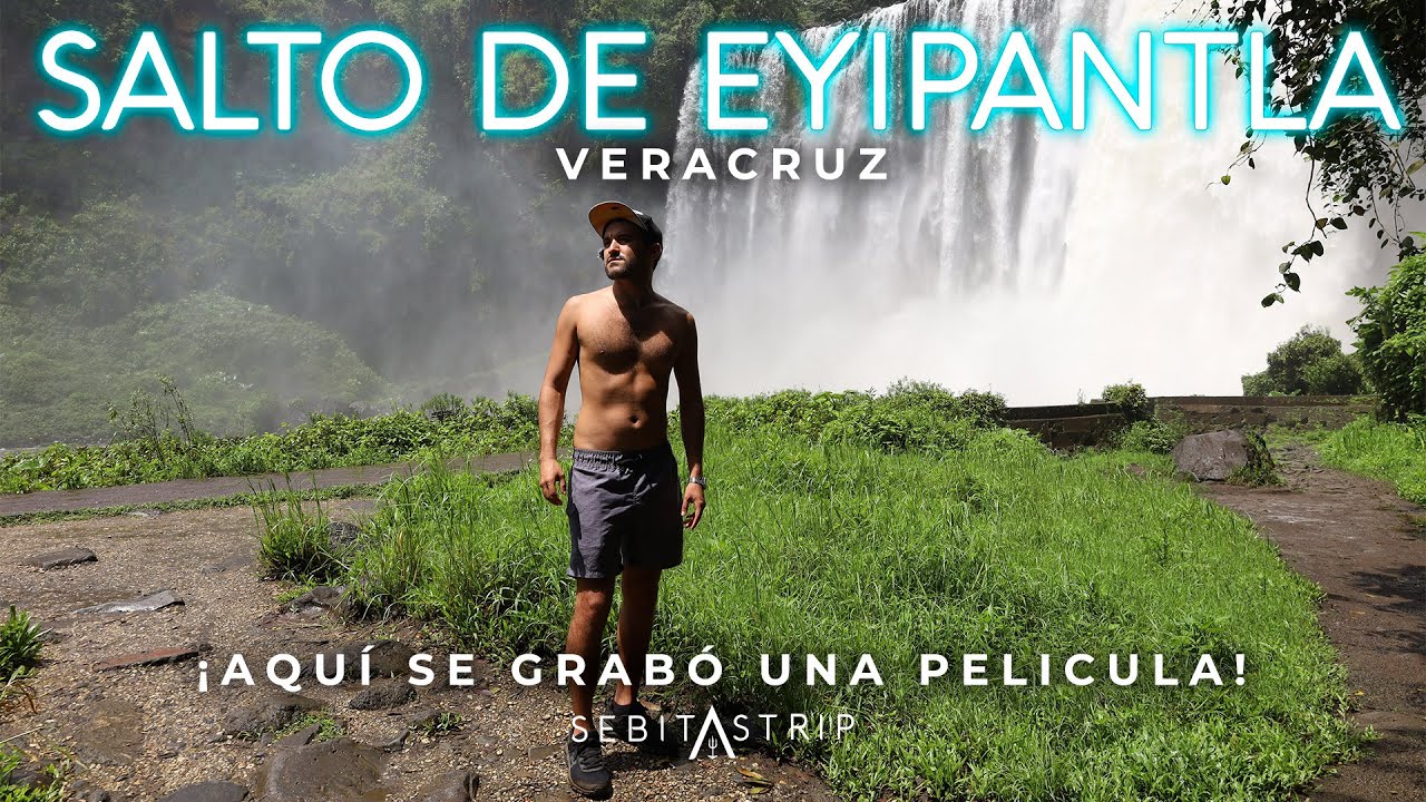 VERACRUZ: SALTO DE EYIPANTLA | AQUÍ SE GRABÓ APOCALYPTO | CÓMO LLEGAR Y PRECIOS