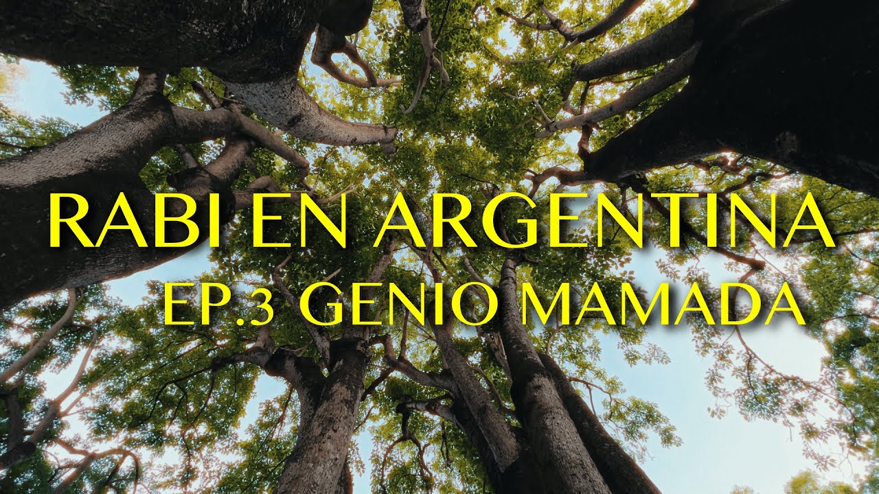 RABI EN ARGENTINA EP.3-GENIO MAMADA