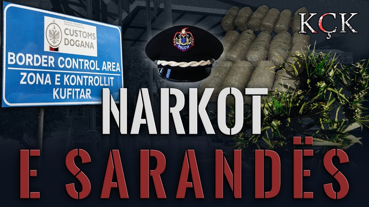 KÇK- Narkot e Sarandës